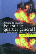 Feu sur le quartier général !